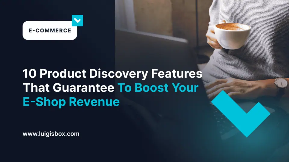 10 Funkcji Product Discovery, Które Gwarantują Wzrost Przychodów Twojego Sklepu Internetowego