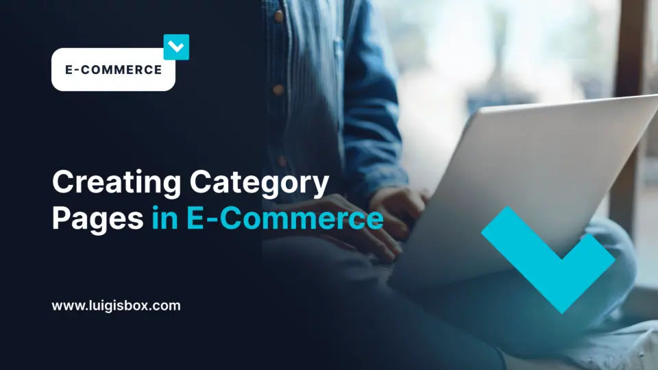 Tworzenie Stron Kategorii&nbsp;w&nbsp;E-commerce: Wszystko co Musisz Wiedzieć
