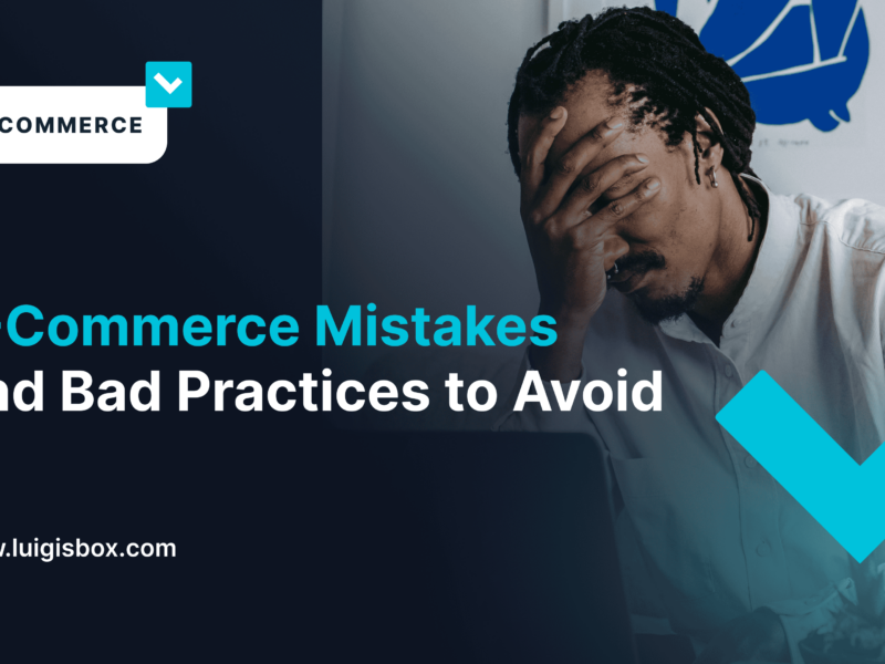 Błędy w e-commerce i złe praktyki, których należy unikać
